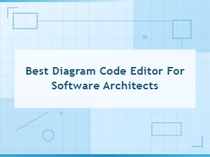 Best Diagram Code Editors for Software Architects in 2025