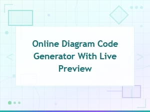 Online Diagram Code Generator with Live Preview - Diagram Code Editor