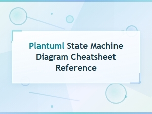 Plantuml State Machine Diagram Cheatsheet Reference